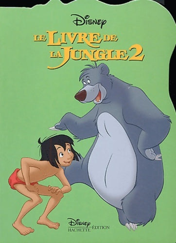 Livrenpoche : Le livre de la jungle Tome II - Walt Disney - Livre