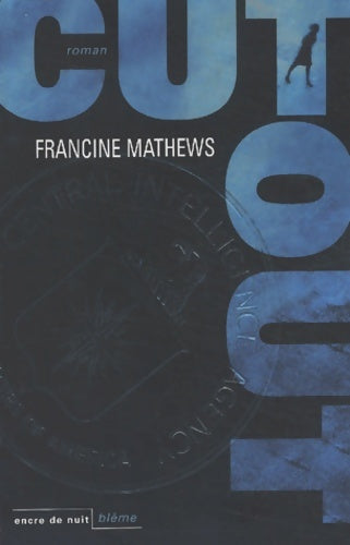 Livrenpoche : Cutout - Francine Mathews - Livre