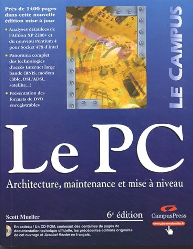 Livrenpoche : Le pc : Architecture maintenance et mise à niveau 6e édition (1 livre et 1 cd-rom) - Scott Mueller - Livre