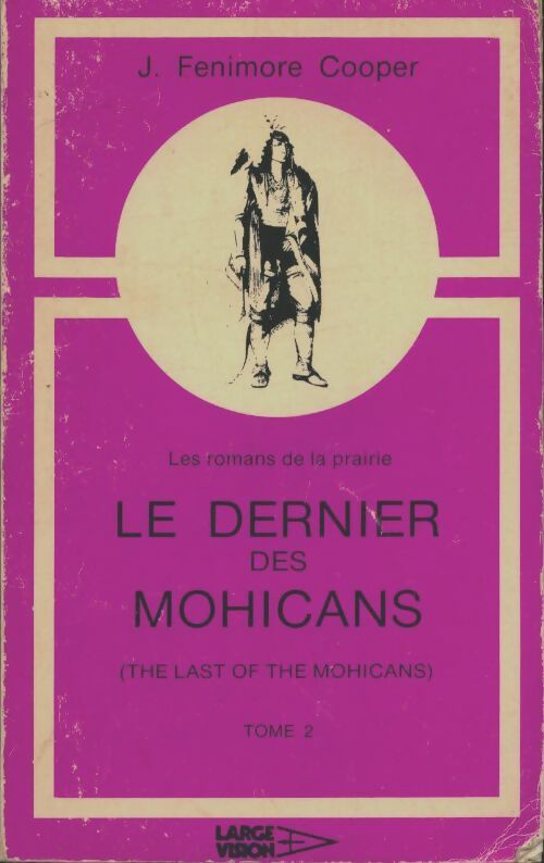 Livrenpoche : Le dernier des mohicans Tome II - James Fenimore Cooper - Livre
