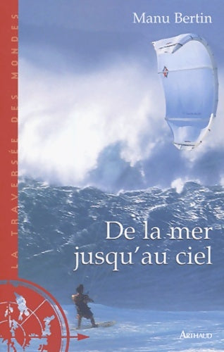Livrenpoche : De la mer jusqu'au ciel - Manu Bertin - Livre