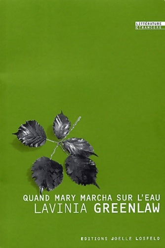 Livrenpoche : Quand mary marcha sur l'eau - Lavinia Greenlaw - Livre
