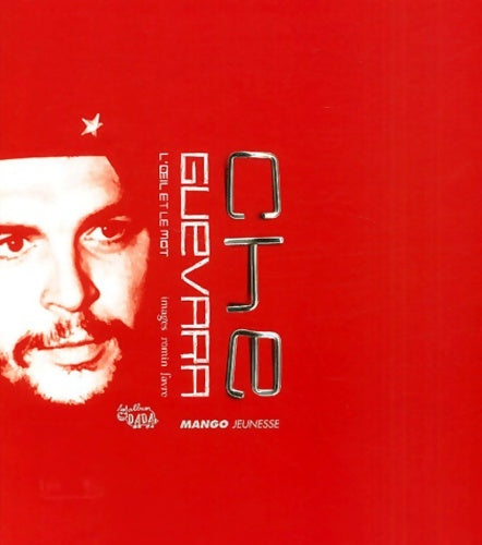 Livrenpoche : Che guevara - Romin Favre - Livre