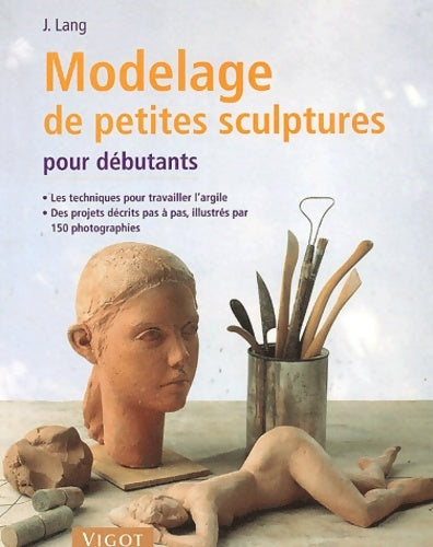 Livrenpoche : Modelage de petites sculptures - Josef Lang - Livre
