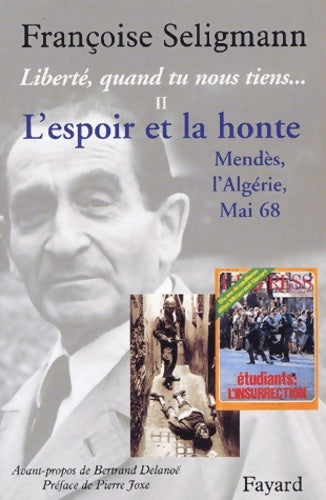 Livrenpoche : Mémoires : Liberté quand tu nous tiens Tome II - Françoise Seligmann - Livre