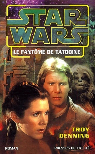 Livrenpoche : Fantôme de tatooine - Troy Denning - Livre