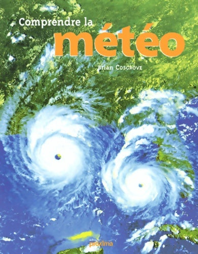 Livrenpoche : Comprendre la météo - Brian Cosgrove - Livre