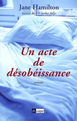 Livrenpoche : Un acte de désobéissance - J. Hamilton - Livre
