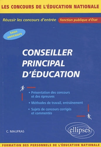 Livrenpoche : Le concours de conseiller principal d'Éducation (cpe) - Christophe Maufras - Livre