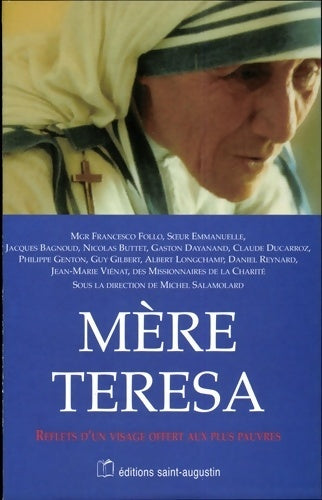 Livrenpoche : Mère teresa : Reflets d'un visage offert aux plus pauvres - Michel Salamolard - Livre