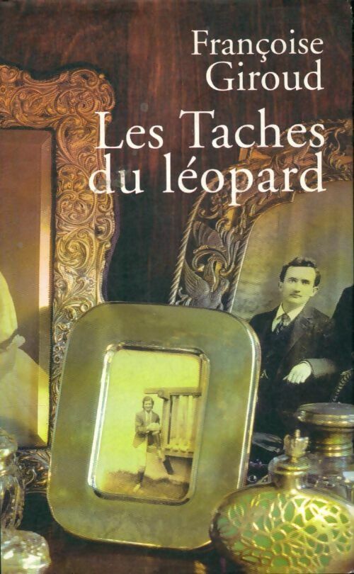 Livrenpoche : Les taches du léopard - Françoise Giroud - Livre