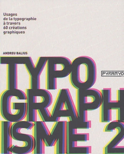 Livrenpoche : Typo graphisme 2 - A. Balius - Livre