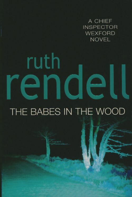 Livrenpoche : The babes in the wood - Ruth Rendell - Livre