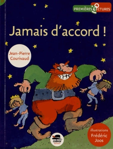Livrenpoche : Jamais d'accord ! - Jean-Pierre Courivaud - Livre