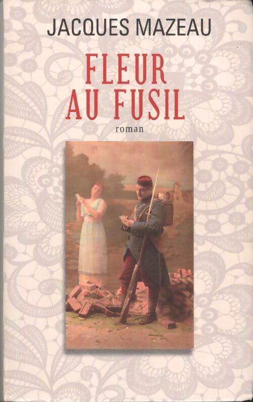 Livrenpoche : Fleur au fusil - Mazeau Jacques - Livre