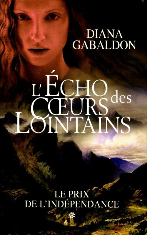 Livrenpoche : Outlander Tome VII : L'écho des coeurs lointains Partie I - Diana Gabaldon - Livre