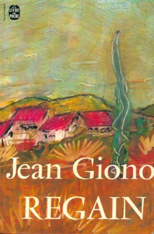 Livrenpoche : Regain - Jean Giono - Livre