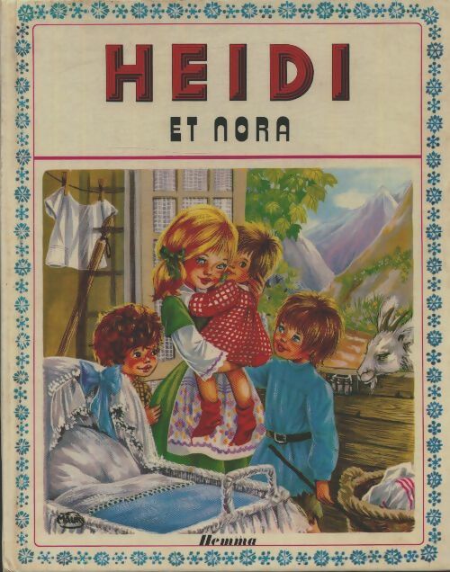 Livrenpoche : Heidi et Nora - Marie-José Maury - Livre