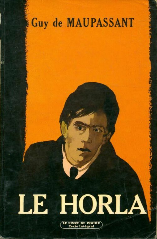 Livrenpoche : Le Horla suivi de L'héritage - Guy De Maupassant - Livre