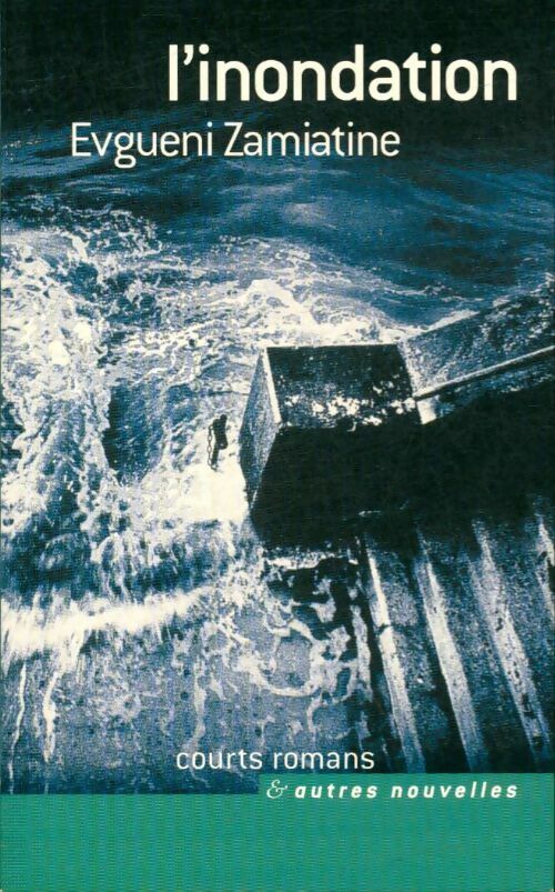 Livrenpoche : L'inondation - Evgenij Ivanovic Zamâtin - Livre