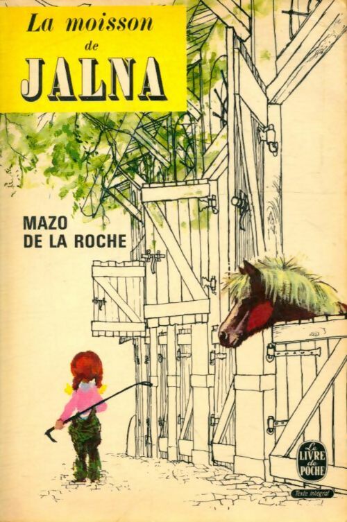 Livrenpoche : La moisson de Jalna - Mazo De la Roche - Livre