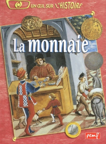 Livrenpoche : La monnaie - Georges Delobbe - Livre