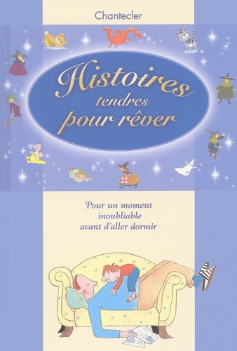 Livrenpoche : Histoires tendres pour rêver - Collectif - Livre