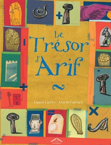 Livrenpoche : Le trésor d'arif - Carrara Carrer - Livre
