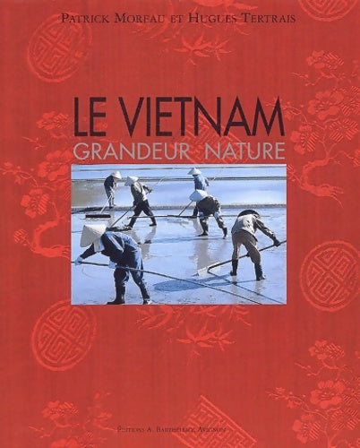 Livrenpoche : Le vietnam - Patrick Moreau - Livre