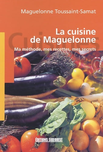 Livrenpoche : Cuisine de maguelonne (la) - Toussaint-samat Maguelonn - Livre