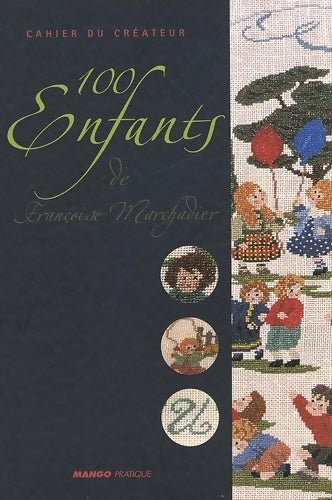 Livrenpoche : Les 100 enfants - Françoise Marchadier - Livre