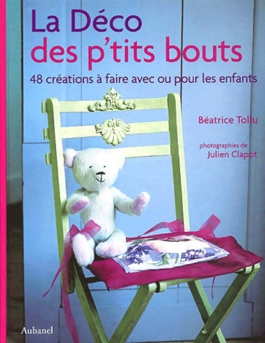 Livrenpoche : La déco des p'tits bouts - Béatrice Tollu - Livre