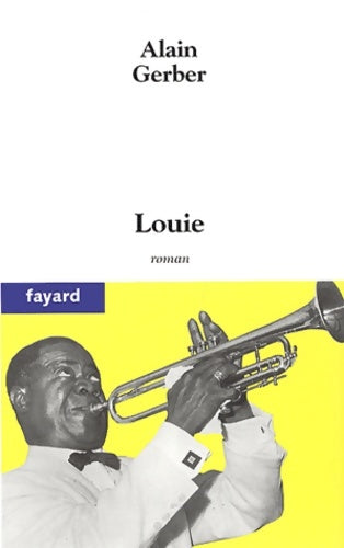 Livrenpoche : Louie - Alain Gerber - Livre