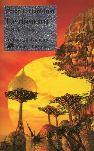 Livrenpoche : Le dieu nu Tome II : Révélation - Peter F. Hamilton - Livre