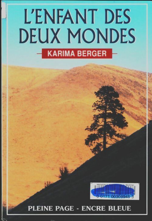 Livrenpoche : L'enfant des deux mondes - Karima Berger - Livre