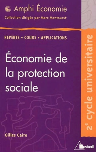 Livrenpoche : économie de la protection sociale - Gilles Caire - Livre