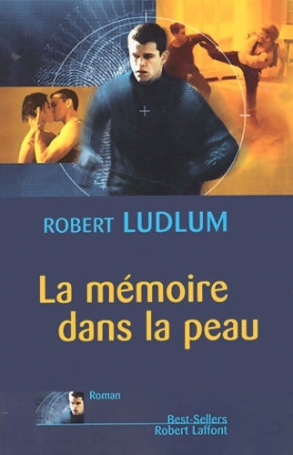 Livrenpoche : La mémoire dans la peau - Robert Ludlum - Livre