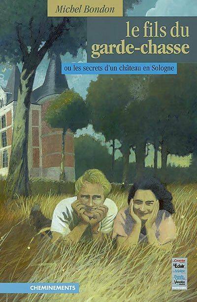 Livrenpoche : Le fils du garde-chasse - Michel Bondon - Livre