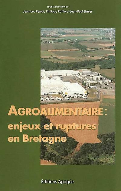 Livrenpoche : Les industries agro-alimentaires en Bretagne - Ruffio Philippe - Livre