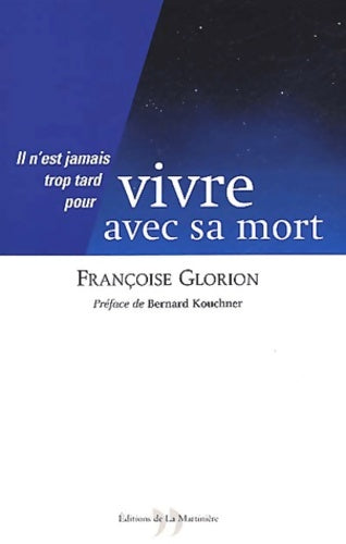 Livrenpoche : Vivre avec sa mort - Françoise Glorion - Livre