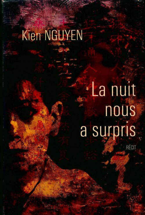 Livrenpoche : La nuit nous a surpris - Kien Nguyen - Livre