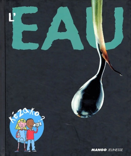 Livrenpoche : L'eau - Charline Zeitoun - Livre