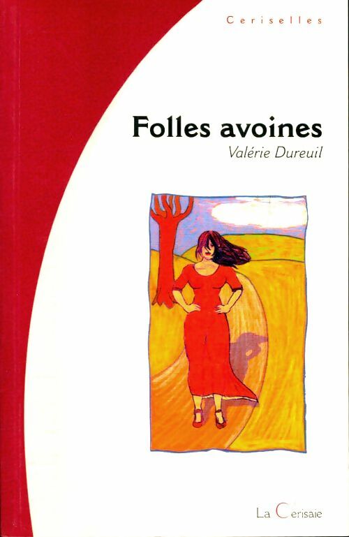 Livrenpoche : Folles avoines - Valérie Dureuil - Livre