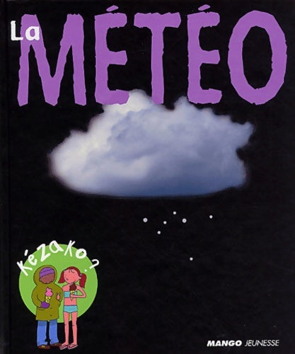 Livrenpoche : La météo - Emmanuel Bernahrd - Livre