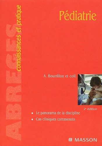 Livrenpoche : Pédiatrie - Antoine Bourrillon - Livre