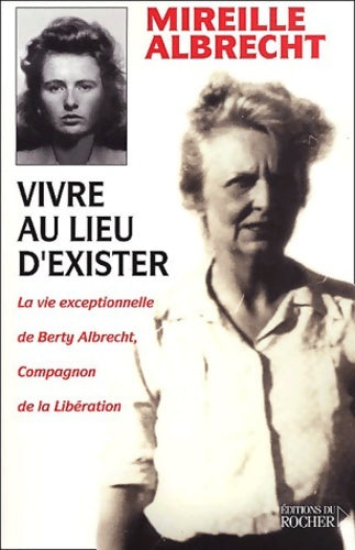 Livrenpoche : Vivre au lieu d'exister - Mireille Albrecht - Livre