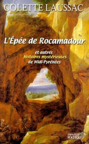 Livrenpoche : L'epée de rocamadour - Colette Laussac - Livre