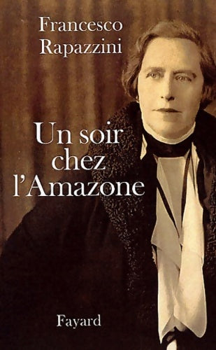 Livrenpoche : Un soir chez l'amazone - Francesco Rapazzini - Livre