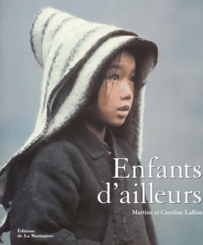 Livrenpoche : Enfants d'ailleurs - Caroline Laffon - Livre