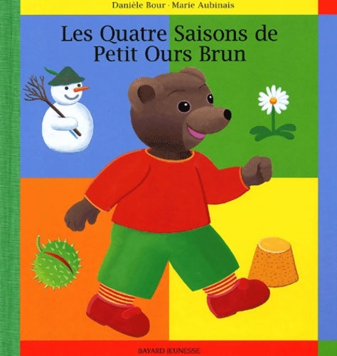 Livrenpoche : Les quatre saisons de petit ours brun - Marie Aubinais - Livre